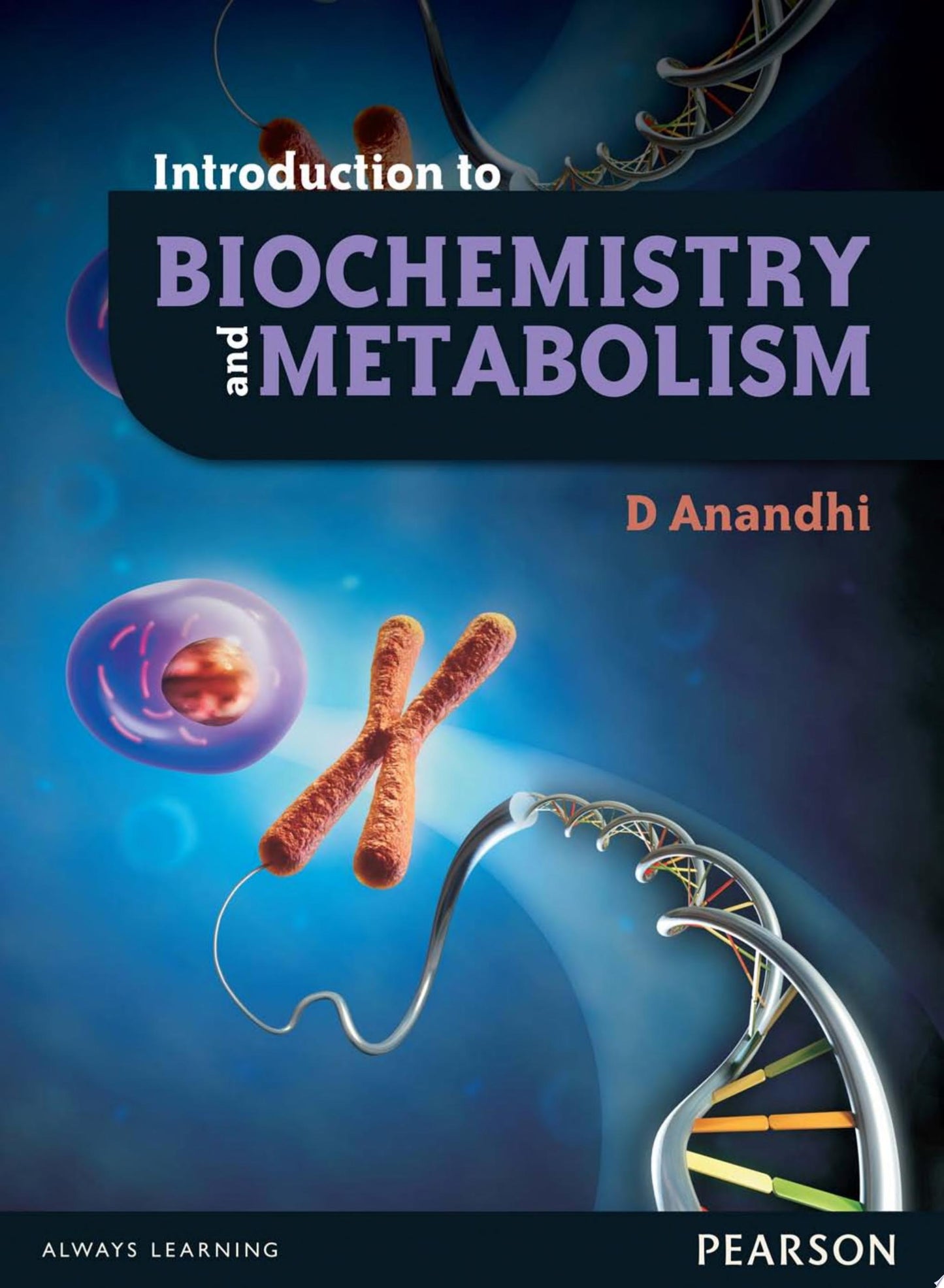 Introduction to Biochemistry and Metabolism