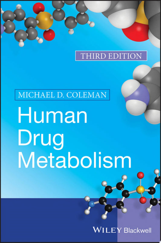 Human Drug Metabolism, 3rd Edition